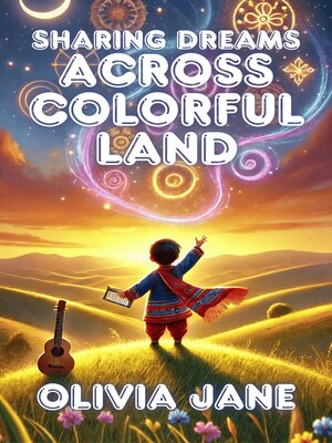 cover image of Sharing Dreams Across Colorful Lands